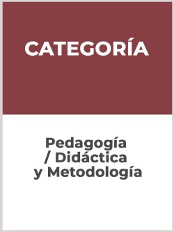 Pedagogía / Didáctica y Metodología