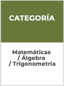 Matemáticas / Álgebra / Trigonometría