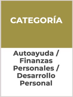 Autoayuda / Finanzas Personales / Desarrollo Personal